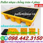 Pallet nhựa chống tràn 4 phuy xả hàng giá sốc