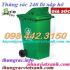 Thùng rác nhựa 240 lít nắp hở giá rẻ call 0984423150 – Huyền